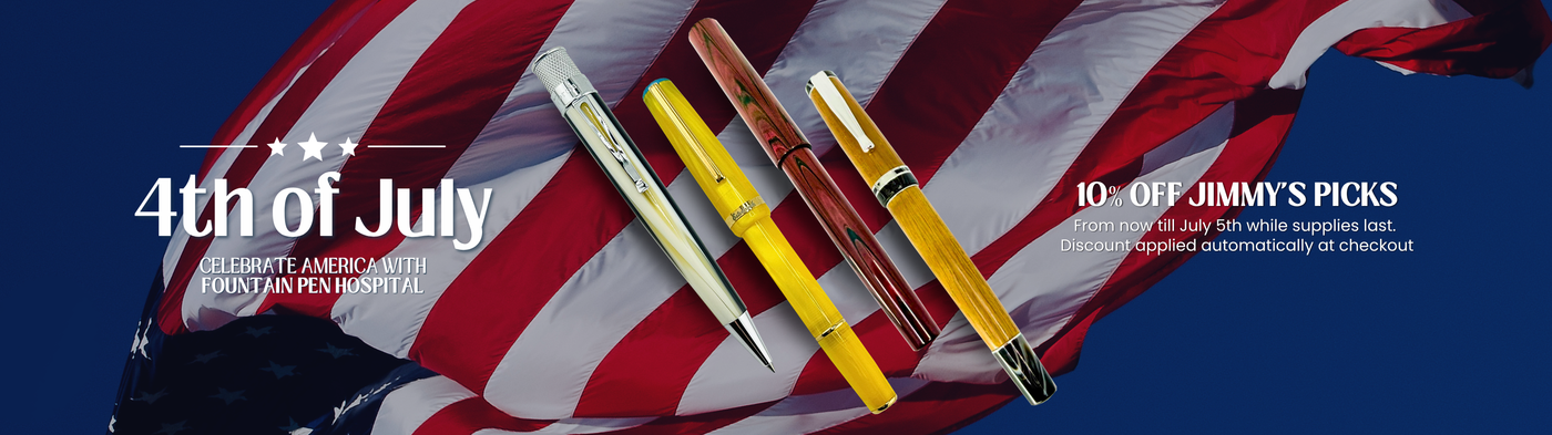 FPH 4th of July Celebrate America With fountain Pen Hospital JimmyS Pick Collection